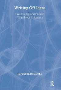 Writing Off Ideas : Taxation, Foundations, and Philanthropy in America (Independent Studies in Political Economy)