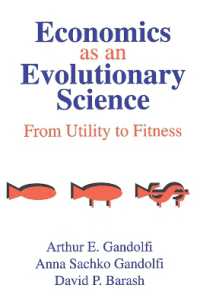進化科学としての経済学：効用から適合性へ<br>Economics as an Evolutionary Science : From Utility to Fitness