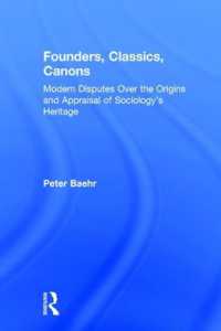 社会科学の起源と評価：現代的論争<br>Founders, Classics, Canons : Modern Disputes over the Origins and Appraisal of Sociology's Heritage