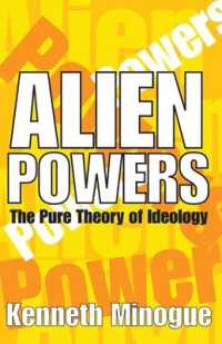 Alien Powers : The Pure Theory of Ideology