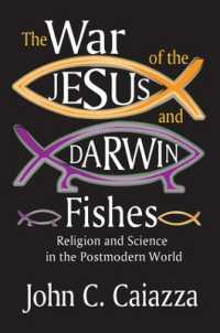 The War of the Jesus and Darwin Fishes : Religion and Science in the Postmodern World