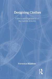 Designing Clothes : Culture and Organization of the Fashion Industry