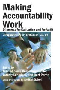 Making Accountability Work : Dilemmas for Evaluation and for Audit (Comparative Policy Evaluation)