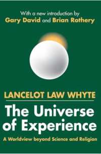 The Universe of Experience : A Worldview Beyond Science and Religion