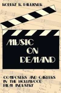 Music on Demand : Composers and Careers in the Hollywood Film Industry