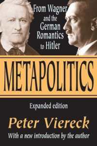Metapolitics : From Wagner and the German Romantics to Hitler （2ND）