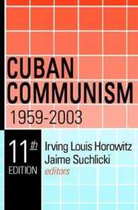 Ｉ．Ｌ．ホロヴィッツ（共）編／キューバの共産主義（第１１版）<br>Cuban Communism, 1959-2003 （11TH）
