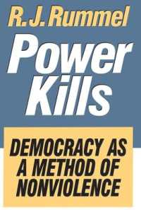 Power Kills : Democracy as a Method of Nonviolence