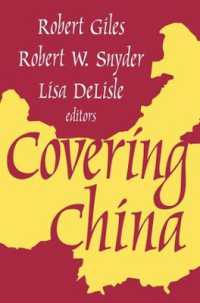 Covering China (Transaction Media Studies Series)