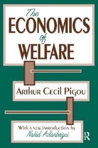 Ａ．Ｃ．ピグー／厚生経済学（新版）<br>The Economics of Welfare