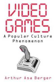ヴィデオ・ゲームの社会研究<br>Video Games : A Popular Culture Phenomenon