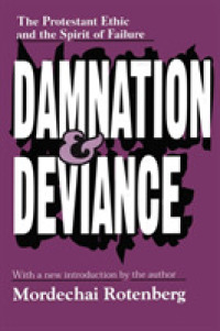 プロテスタンティズムの倫理と逸脱の理論（新序文附）<br>Damnation and Deviance : The Protestant Ethic and the Spirit of Failure