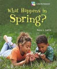What Happens in Spring? (I Like the Seasons!)
