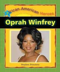 Oprah Winfrey (African-american Heroes) （Library Binding）