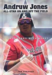 Andruw Jones : All-Star on and Off the Field (Sports Stars with Heart) （Library Binding）