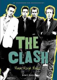 The Clash : Punk Rock Band (Rebels of Rock) （Library Binding）