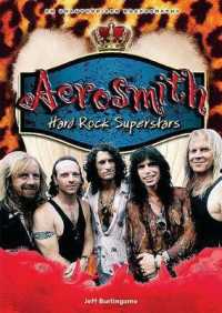 Aerosmith : Hard Rock Superstars (Rebels of Rock) （Library Binding）