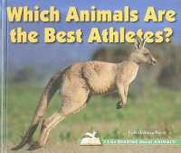Which Animals Are the Best Athletes? (I Like Reading about Animals!)