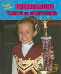 Cheerleading Tryouts and Competitions (Ready, Set, Cheer!) （Library Binding）