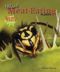 Weird Meat-Eating Plants (Bizarre Science) （Library Binding）