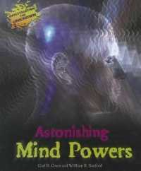 Astonishing Mind Powers (Investigating the Unknown) （Library Binding）