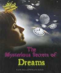 The Mysterious Secrets of Dreams (Investigating the Unknown) （Library Binding）