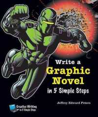 Write a Graphic Novel in 5 Simple Steps (Creative Writing in 5 Simple Steps) （Library Binding）