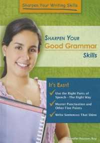 Sharpen Your Good Grammar Skills (Sharpen Your Writing Skills)