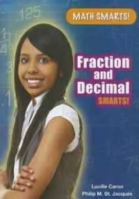 Fraction and Decimal Smarts! (Math Smarts!) （Library Binding）