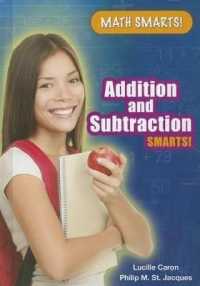 Addition and Subtraction Smarts! (Math Smarts!) （Library Binding）
