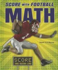 Score with Football Math (Score with Sports Math) （Library Binding）