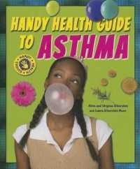Handy Health Guide to Asthma (Handy Health Guides) （Library Binding）