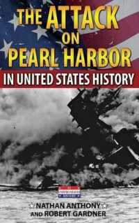 The Attack on Pearl Harbor in United States History (In United States History) （Library Binding）