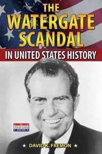 The Watergate Scandal in United States History (In United States History)