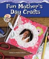 Fun Mother's Day Crafts (Kid Fun Holiday Crafts!) （Library Binding）