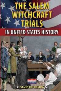 The Salem Witchcraft Trials in United States History (In United States History) （Library Binding）