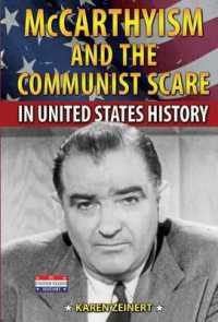 McCarthyism and the Communist Scare in United States History (In United States History) （Library Binding）