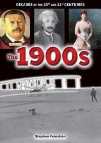 The 1900s (Decades of the 20th and 21st Centuries) （Library Binding）