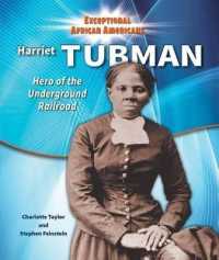 Harriet Tubman : Hero of the Underground Railroad (Exceptional African Americans)
