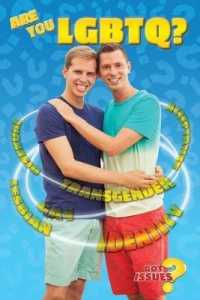 Are You Lgbtq? (Got Issues?) （Library Binding）