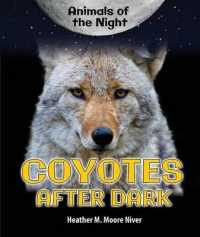Coyotes after Dark (Animals of the Night)