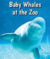 Baby Whales at the Zoo (All about Baby Zoo Animals)