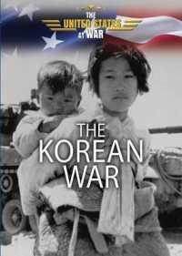 The Korean War (United States at War) （Library Binding）