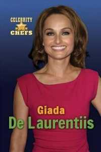 Giada de Laurentiis (Celebrity Chefs) （Library Binding）