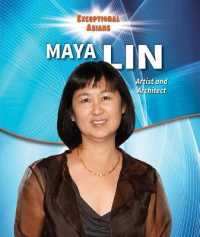 Maya Lin : Artist and Architect (Exceptional Asians)