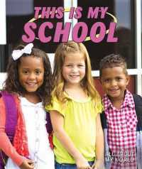 This Is My School (All about My World)