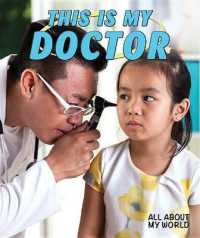 This Is My Doctor (All about My World) （Library Binding）