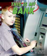 This Is My Bank (All about My World) （Library Binding）