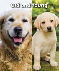 Old and Young (All about Opposites)