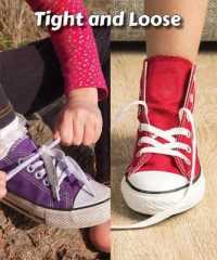 Tight and Loose (All about Opposites)
